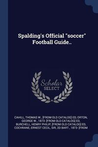 Produktbild: Spalding's Official soccer Football Guide..