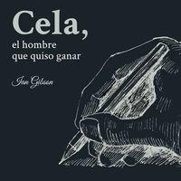 Produktbild: Cela, el hombre que quiso ganar