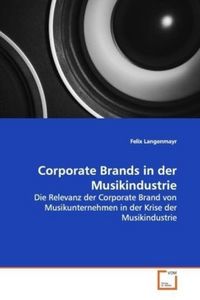 Produktbild: Langenmayr, F: Corporate Brands in der Musikindustrie