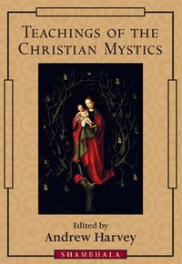 Produktbild: Teachings of the Christian Mystics