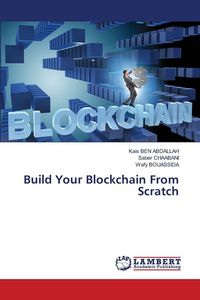 Produktbild: Build Your Blockchain From Scratch