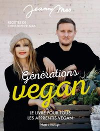 Produktbild: G&eacute;n&eacute;rations vegan : le livre pour tous les apprentis vegan