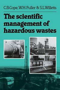 Produktbild: The Scientific Management of Hazardous Wastes
