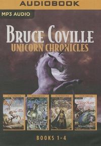 Bild vom Artikel Bruce Coville - Unicorn Chronicles Collection: Into the Land of the Unicorns, Song of the Wanderer, Dark Whispers, the Last Hunt vom Autor Bruce Coville