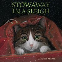 Bild vom Artikel Stowaway in a Sleigh: A Christmas Holiday Book for Kids vom Autor Roger Mader