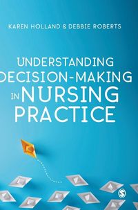 Produktbild: Understanding Decision-Making in Nursing Practice