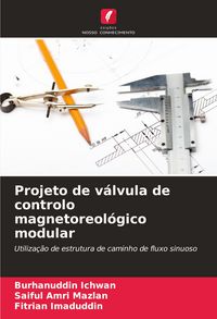 Produktbild: Projeto de v&aacute;lvula de controlo magnetoreol&oacute;gico modular