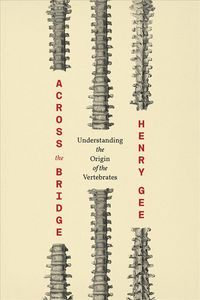 Produktbild: Across the Bridge - Understanding the Origin of the Vertebrates