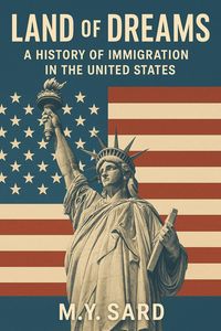Produktbild: Land of Dreams, A History of Immigration in the United States