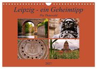 Produktbild: Leipzig - ein Geheimtipp (Wandkalender 2027 DIN A4 quer), CALVENDO Monatskalender