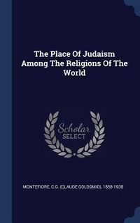 Produktbild: The Place Of Judaism Among The Religions Of The World