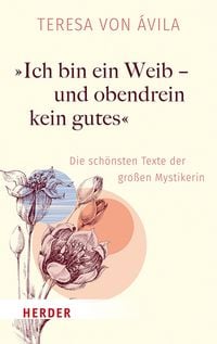 Produktbild: "Ich bin ein Weib - und obendrein kein gutes"