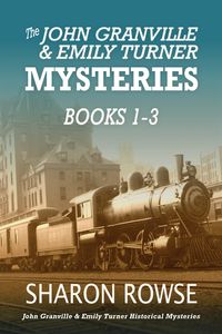 Produktbild: John Granville & Emily Turner Mysteries Box Set, Books 1-3 (John Granville & Emily Turner Historical Mystery Series)