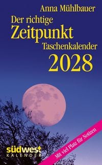 Produktbild: Der richtige Zeitpunkt 2028 - Taschenkalender im praktischen Format 10,0 x 15,5 cm