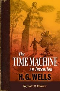 Produktbild: The Time Machine (Annotated Keynote Classics)