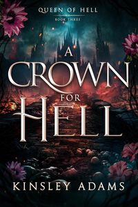 Produktbild: A Crown For Hell (Queen of Hell, #3)
