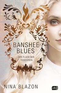 Bild vom Artikel Banshee Blues – Der Fluch der Todesfeen vom Autor Nina Blazon