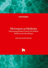 Produktbild: Movement as Medicine - Harnessing Physical Activity for Holistic Health across the Lifespan