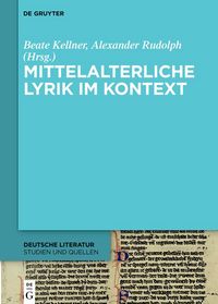 Produktbild: Mittelalterliche Lyrik im Kontext