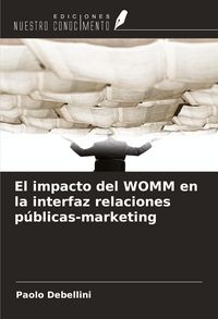Produktbild: El impacto del WOMM en la interfaz relaciones p&uacute;blicas-marketing