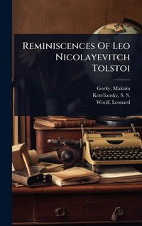 Produktbild: Reminiscences Of Leo Nicolayevitch Tolstoi