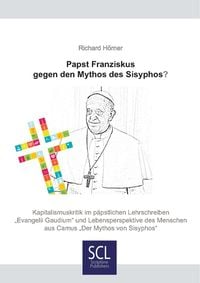 Produktbild: Papst Franziskus gegen den Mythos des Sisyphos?