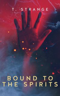 Produktbild: Bound to the Spirits