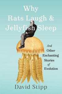 Produktbild: Why Rats Laugh and Jellyfish Sleep