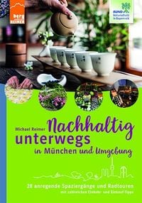 Produktbild: Nachhaltig unterwegs in M&uuml;nchen und Umgebung