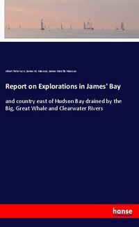 Produktbild: Report on Explorations in James' Bay
