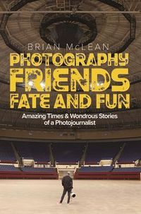 Produktbild: Photography, Friends, Fate, and Fun