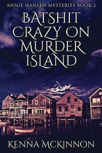 Produktbild: Batshit Crazy On Murder Island