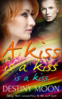 Produktbild: A Kiss is a Kiss is a Kiss