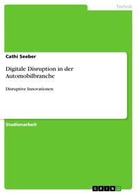 Produktbild: Digitale Disruption in der Automobilbranche