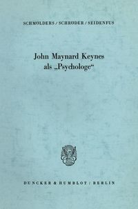 Produktbild: John Maynard Keynes als &raquo;Psychologe&laquo;.
