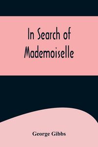 Produktbild: In Search of Mademoiselle