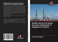 Produktbild: Studio tecnico di nuovi processi industriali in ingegneria chimica