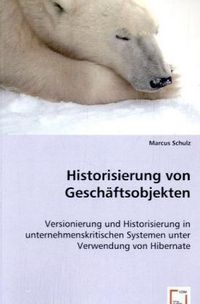 Produktbild: Schulz, M: Historisierung von Gesch&iquest;sobjekten