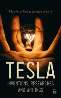 Produktbild: TESLA: Inventions, Researches and Writings