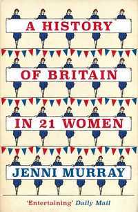 Produktbild: A History of Britain in 21 Women