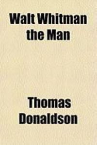 Produktbild: Walt Whitman the Man