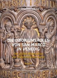 Produktbild: Die Ciboriums&auml;ulen von San Marco in Venedig, 2 B&auml;nde