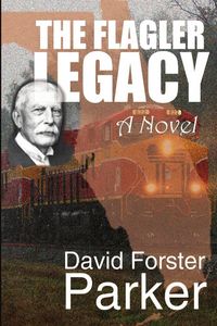 Produktbild: The Flagler Legacy