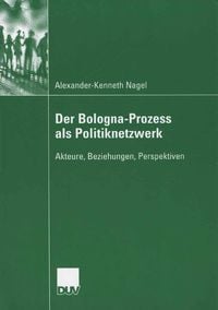 Produktbild: Der Bologna-Prozess als Politiknetzwerk