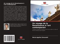 Produktbild: Un voyage de la Renaissance &agrave; l'art contemporain