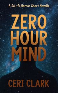 Produktbild: Zero Hour Mind (Beyond the Hull Short Stories, #1)