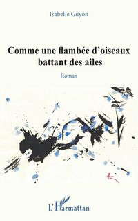 Produktbild: Comme une flamb&eacute;e d'oiseaux battant des ailes