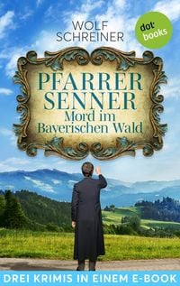 Produktbild: Pfarrer Senner: Mord im Bayerischen Wald