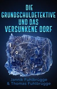 Produktbild: Die Grundschuldetektive und das versunkene Dorf