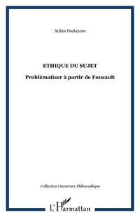 Produktbild: Ethique du sujet: problematiser a partir